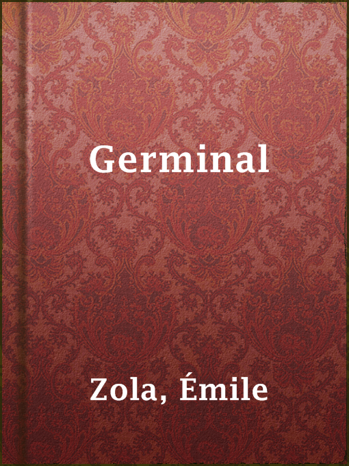 Title details for Germinal by Émile Zola - Available